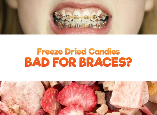 Freeze-Dried Candy Safe for Braces